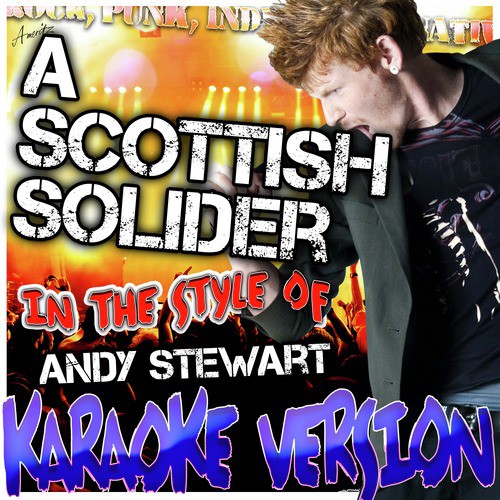 A Scottish Soldier (In the Style of Andy Stewart) [Karaoke Version]