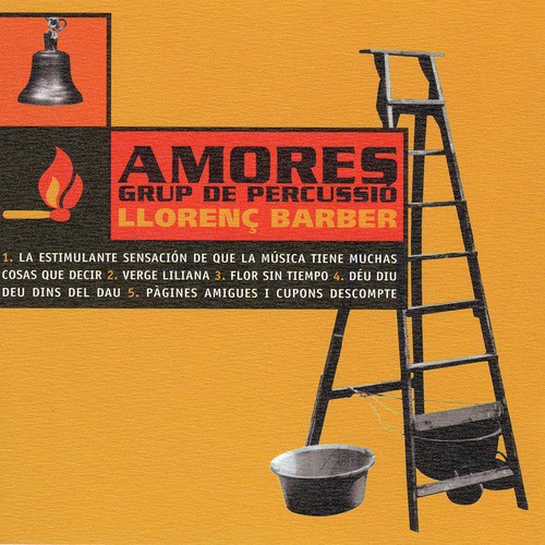 Amores Grup De Percussió/ Llorenç Barber
