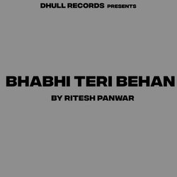 Bhabhi Teri Behan-GyEZdBdXQgA