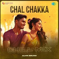 Chal Chakka - Chill Mix-HiAZRwxiVmE