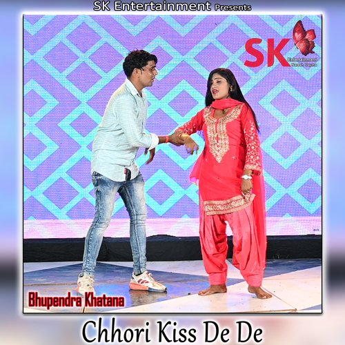 Chhori Kiss De De