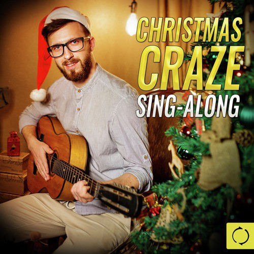 Christmas Craze Sing - Along