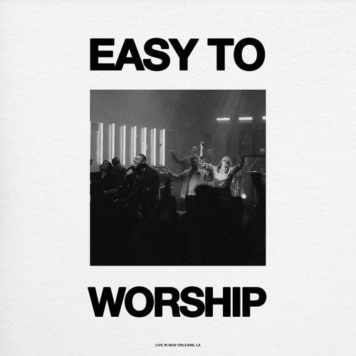 Easy to Worship (Live in New Orleans)_poster_image