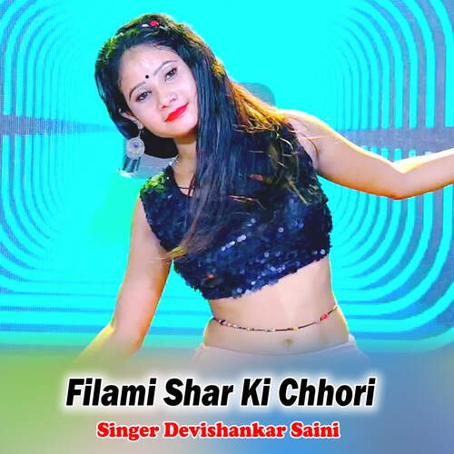 Filami Shar Ki Chhori