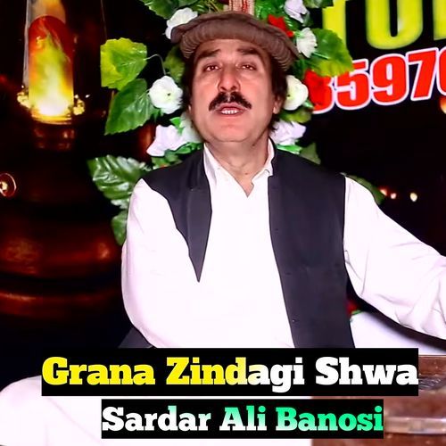 Grana Zindagi Shwa