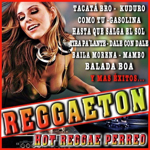 Hot Reggae Perreo. Reggaeton