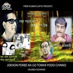 Jakhan Porbe Na Go Tomar Podo Chinho