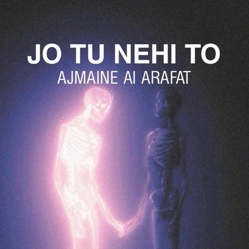 Jo Tu Nehi To