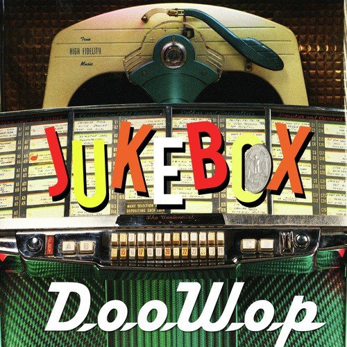 Jukebox Doo Wop