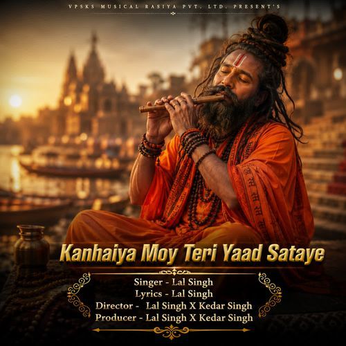 Kanhaiya Moy Teri Yaad Sataye
