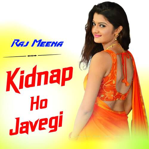 Kidnap Ho Javegi