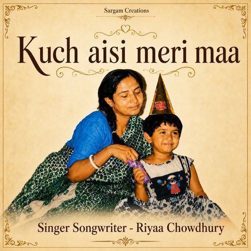 Kuch Aisi Meri Maa