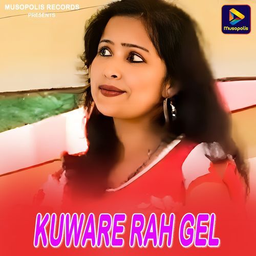 Kuware Rah Gel_poster_image