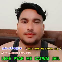 LEKE PYAR ME KATWAI JAIL-FScqYBhRXmU