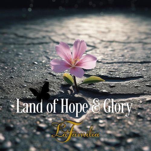 Land of Hope & Glory