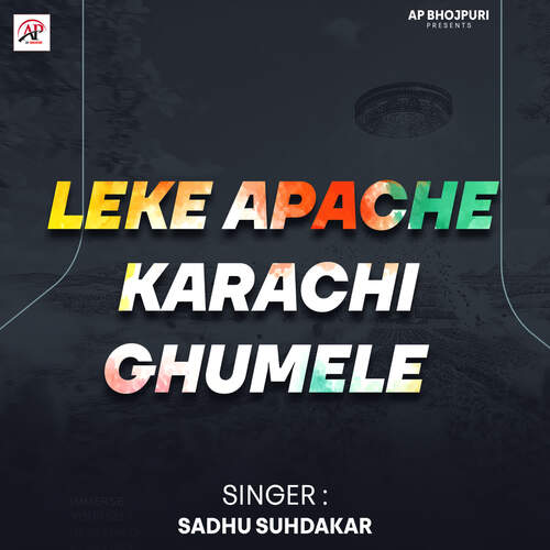 Leke Apache Karachi Ghumele