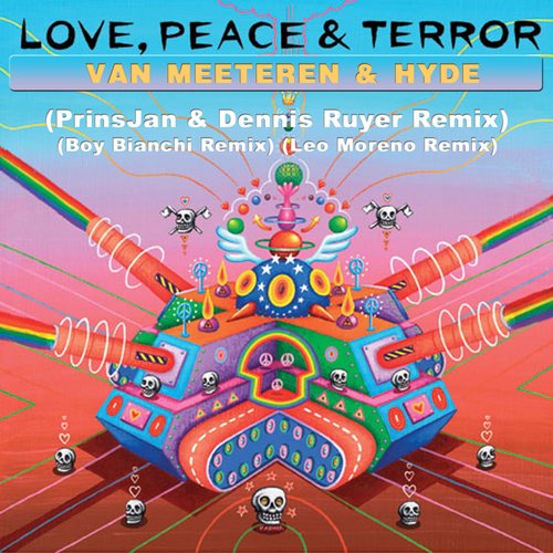 Love, Peace & Terror (PrinsJan & Dennis Ruyer Remix) cover art