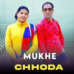 Mukhe Chhoda-FDlTUC5XWUQ