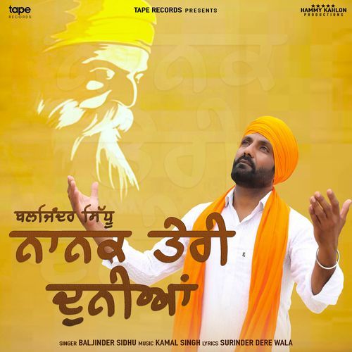 Nanak Teri Duniya