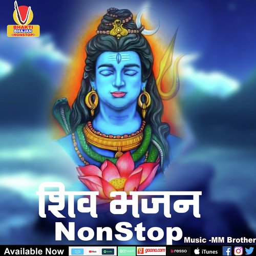 Nonstop Shiv Ji Bhajans Songs Download - Free Online Songs @ JioSaavn