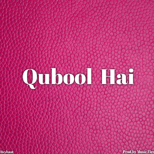 Qubool Hai
