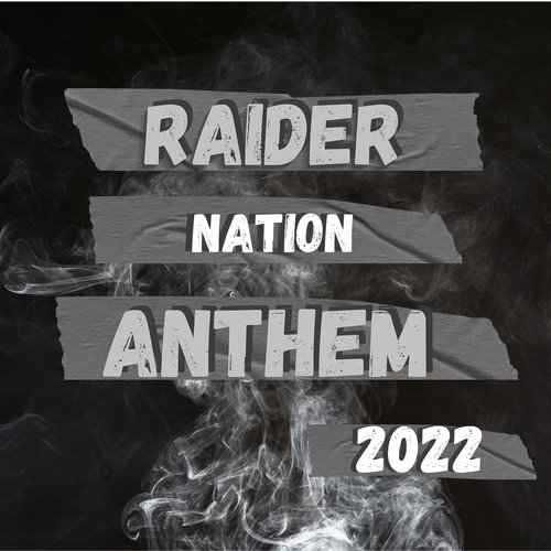 Raider Nation Anthem 2022_poster_image