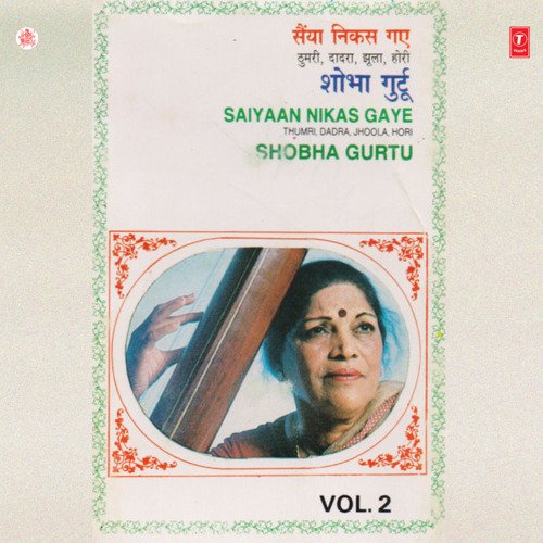 Saiyaan Nikas Gaye - Mishra Bhairvi