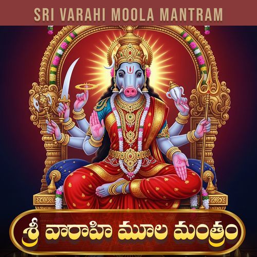 Sri Varahi Moola Mantram