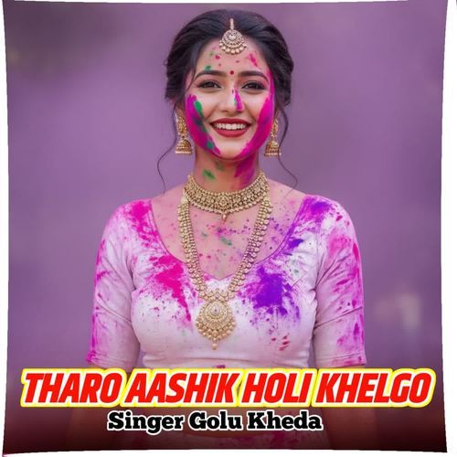 Tharo Ashik Holi Khelgo
