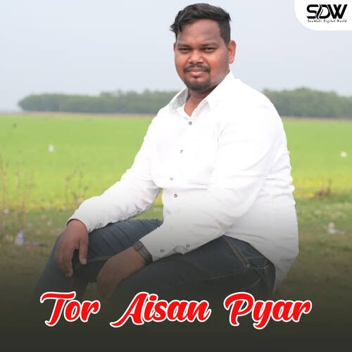 Tor Aisan Pyar