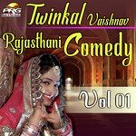 Twinkal Vaishnav Rajasthani Comedy Vol.01