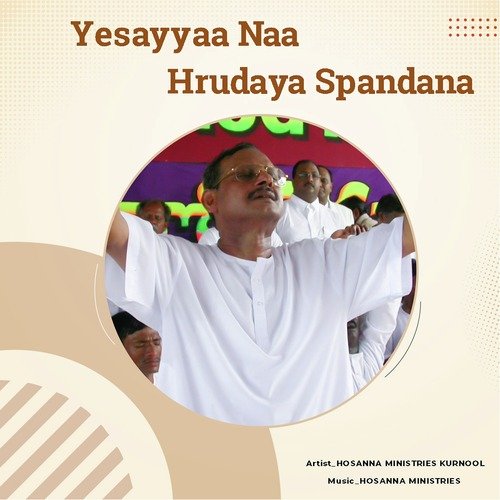 Yesayyaa Naa Hrudaya Spandana