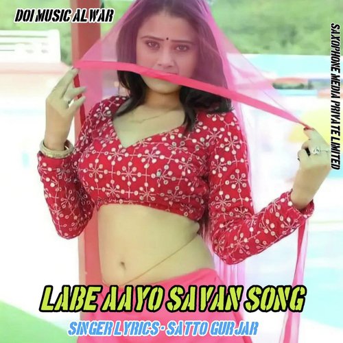 labe Aayo Savan Song
