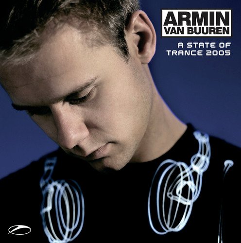 A State Of Trance 2005 (Mixed by Armin van Buuren)