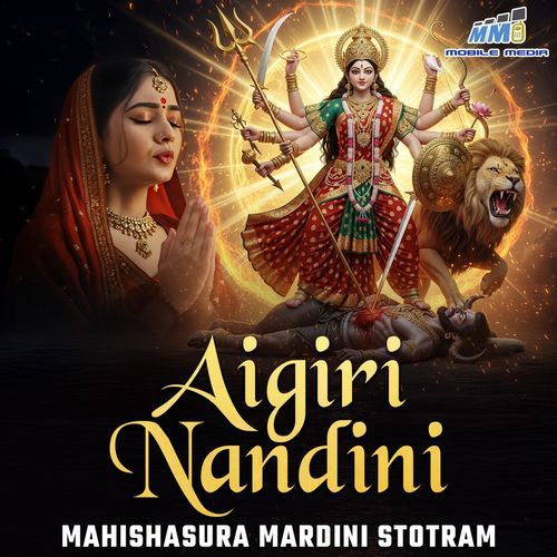 Aigiri Nandini (Mahishasura Mardini Stotram)