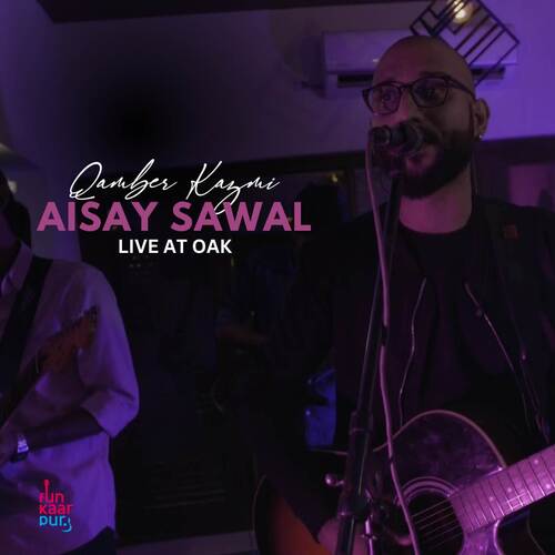 Aisay Sawal (Live at Oak)