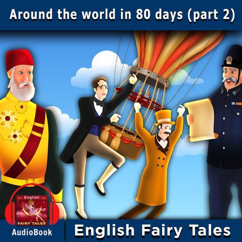 Around the World in 80 days Part 2