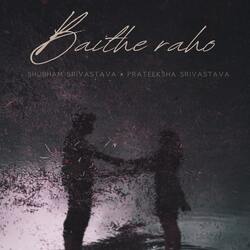 Baithe Raho-CBoyVTVIeGA