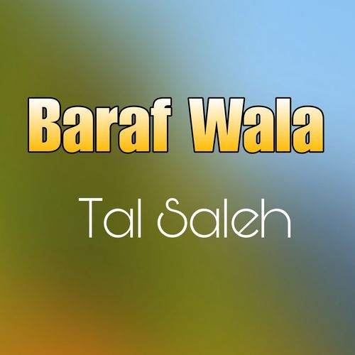 Baraf Wala