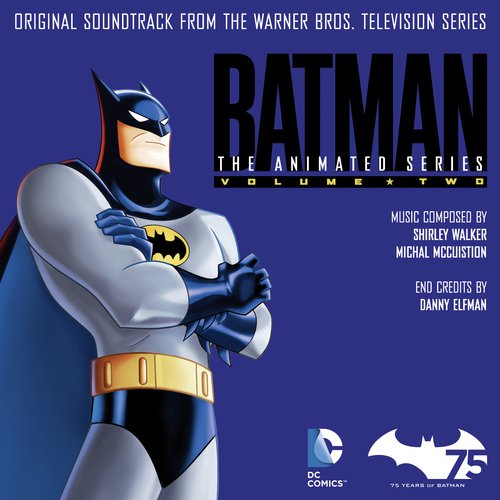 Batman: The Animated Series, Vol. 2 (Original Soundtrack From The Warner  Bros. Television Series) Songs Download - Free Online Songs @ JioSaavn