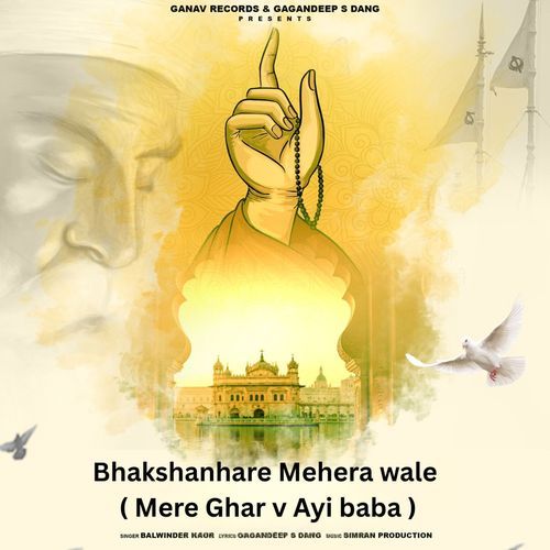 Bhakshanhare Mehera Wale (Mere Ghar V Ayi Baba)