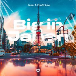 Big in Japan-Qi4iQwdHWH0