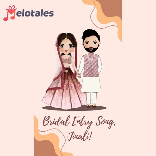 Bridal Entry Song, Jinali!
