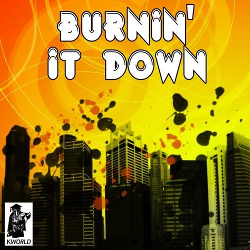 Burnin' It Down (Originally Performed by Jason Aldean)