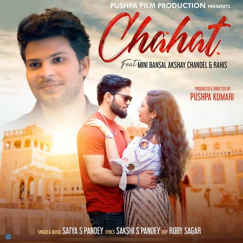 CHAHAT feat. Mini Bansal Akshay Chandel, Rahis