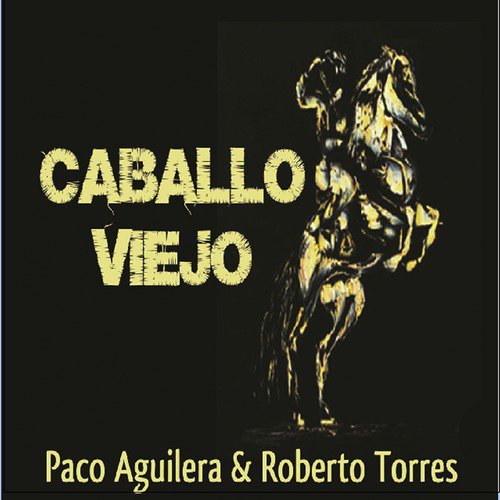 Caballo Viejo