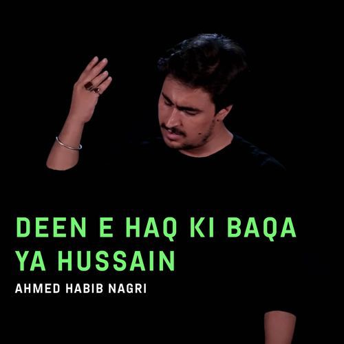 Deen E Haq Ki Baqa Ya Hussain