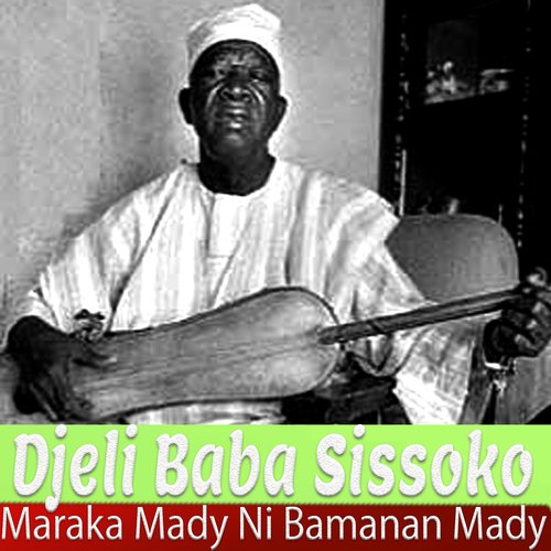 Djeli Baba Sissoko Maraka Mady Ni Bamanan Mady, Pt. 2 cover art