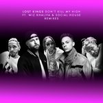 Don't Kill My High (Remixes)