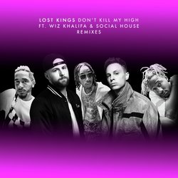 Don't Kill My High (Remixes)